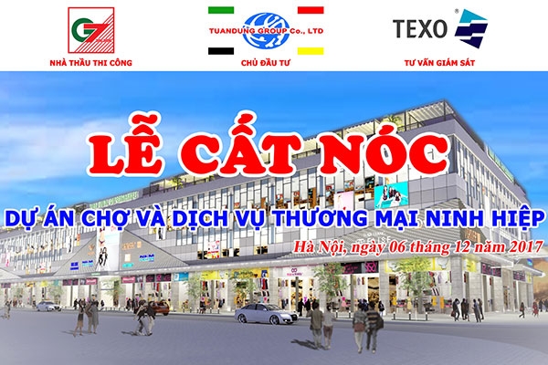 Thông báo lễ cất nóc dự án chợ và dịch vụ thương mại ninh hiệp