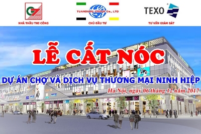 Thông báo lễ cất nóc dự án chợ và dịch vụ thương mại ninh hiệp